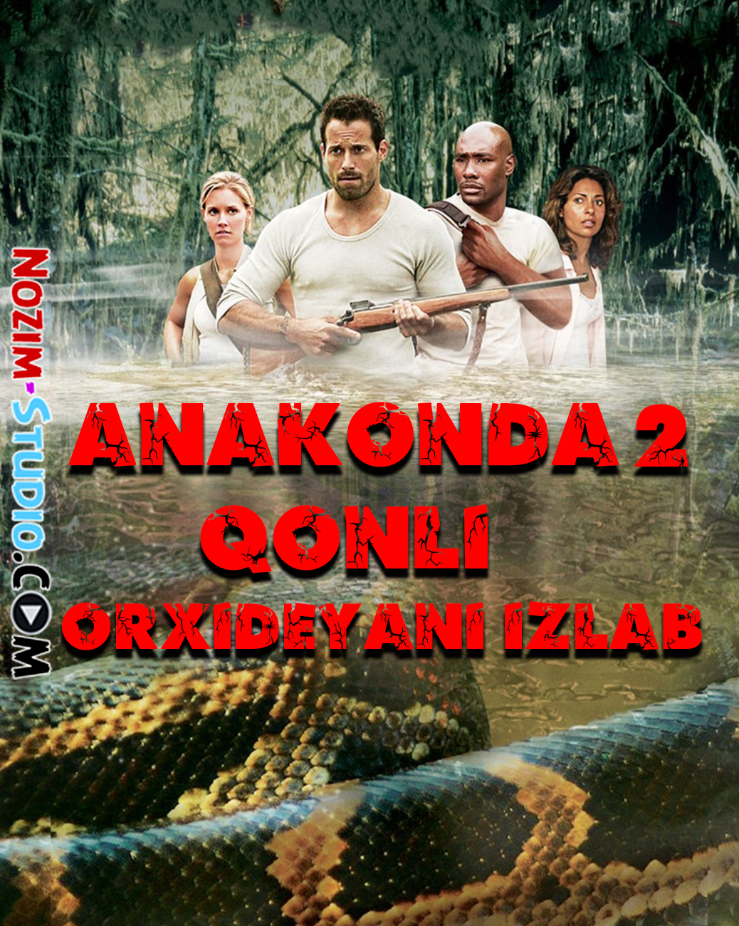 Anakonda 2 Qonli Orxideyani Izlab - O'zbek Tilida